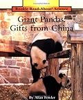 Giant Pandas: Gifts from China
