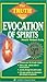 Evocation of Spirits by Don Kraig