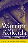 Warrior of Kokoda: A biography of Brigadier Arnold Potts (Army military history series) Warrior of Kokoda: A biography of Brigadier Arnold Potts (Army military history series)