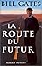 La route du futur by Bill Gates La route du futur by Bill Gates