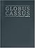 Globus Cassus (German and English Edition)
