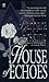 House of Echoes