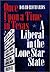 Once upon a Time in Texas: A Liberal in the Lone Star State (Focus on American History Series)