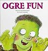 Ogre Fun