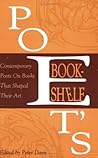 Poet's Bookshelf: Contemporary Poets on Books That Shaped Their Art