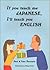 If You Teach Me Japanese, I'll Teach You English