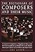 Dictionary of Composers and Their Music by Eric Gilder