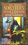 The Sorcerer's Gun (The Changeling Saga, #2) The Sorcerer's Gun (The Changeling Saga, #2)