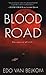 Blood Road by Edo Van Belkom