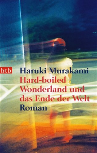 Cover: Hard-boiled Wonderland und das Ende der Welt