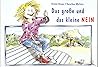 Das große und das kleine Nein