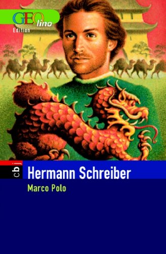 Marco Polo: Karawanen Nach Peking (Hardcover)