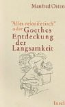 Alles veloziferisch oder Goethes Entdeckung der Langsamkeit. (Paperback)