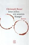 Jetzt stillen wir unseren Hunger. Jetzt stillen wir unseren Hunger.