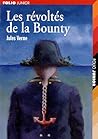 Les Révoltés De La Bounty ; Un Drame Au Mexique by Jules Verne