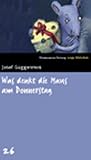 Was denkt die Maus am Donnerstag? 121 Gedichte für Kinder by Josef Guggenmos