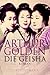 Die Geisha by Arthur Golden