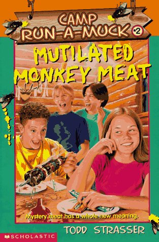 Mutilated Monkey Meat (Camp Run-A-Muck Book 2)