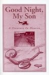 Good Night, My Son by Esther F. Smucker