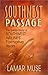 Southwest Passage: The Inside Story of Southwest Airlines' Formative Years