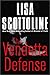 The Vendetta Defense by Lisa Scottoline