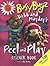 Webb and Mayday's Peel and Play Sticker Book by Bill Bolton