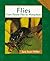 Flies: From Flower Flies To Mosquitoes