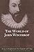 World of John Winthrop: England And New England, 1588-1649
