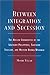 Between Integration and Secession by Moshe Yegar