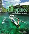 The Philippines (Enchantment of the World Second Series) The Philippines (Enchantment of the World Second Series)