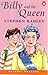 Billy and the Queen