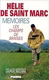 Mémoires: Les champs de braises