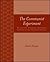The Communist Experiment: Revolution, Socialism, and Global Conflict in the Twentieth Century (Explorations in World History)