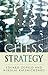 Chess Strategy (Batsford Chess Book)
