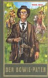 Der Bowie-Pater und andere Erzählungen (Gesammelte Werke, Bd. 84)