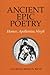 Ancient Epic Poetry: Homer,...