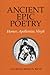 Ancient Epic Poetry by Charles Rowan Beye