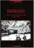 Center, Vol. 8: Dwelling: Social Life, Buildings, and the Spaces Between Them
