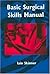 Basic Surgical Skills Manual