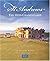 St. Andrews & The Open Championship: The Official History
