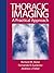 Thoracic Imaging: A Practic...