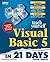 Teach Yourself Visual Basic 5 in 21 Days