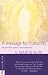 A Message for Humanity by K. Martin Kuri A Message for Humanity by K. Martin Kuri