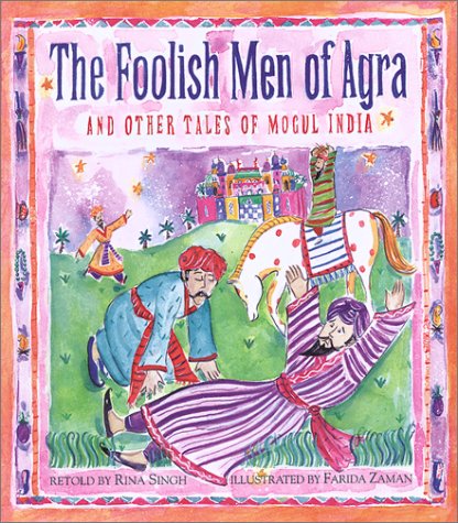 The Foolish Men of Agra (Hardcover)