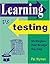 Learning Vs Testing: Strate...
