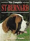 The Complete St. Bernard (Book of the Breed)