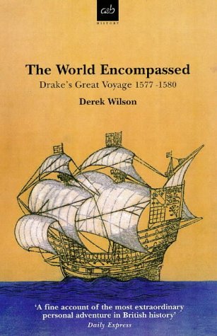 The World Encompassed: Drake's Great Voyage 1577-1580 (Paperback)