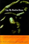 Lay My Burden Dow...