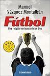Fútbol: Una religión en busca de un dios