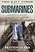 The Navy Times Book of Submarines by Brayton Harris
